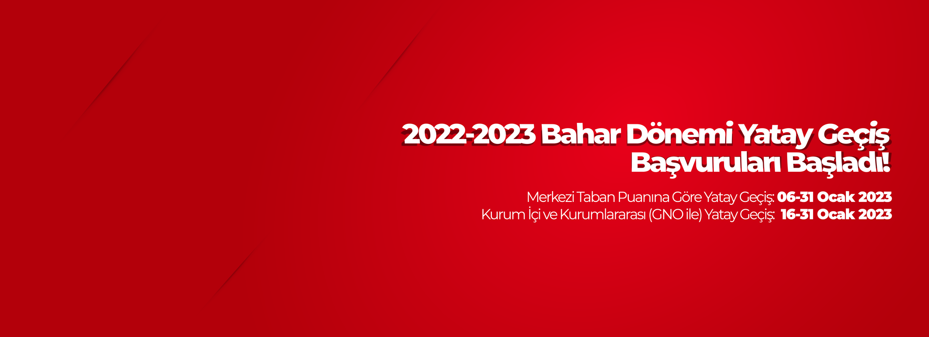 2022-2023 Bahar Dönemi Yatay Geçiş Başvuruları