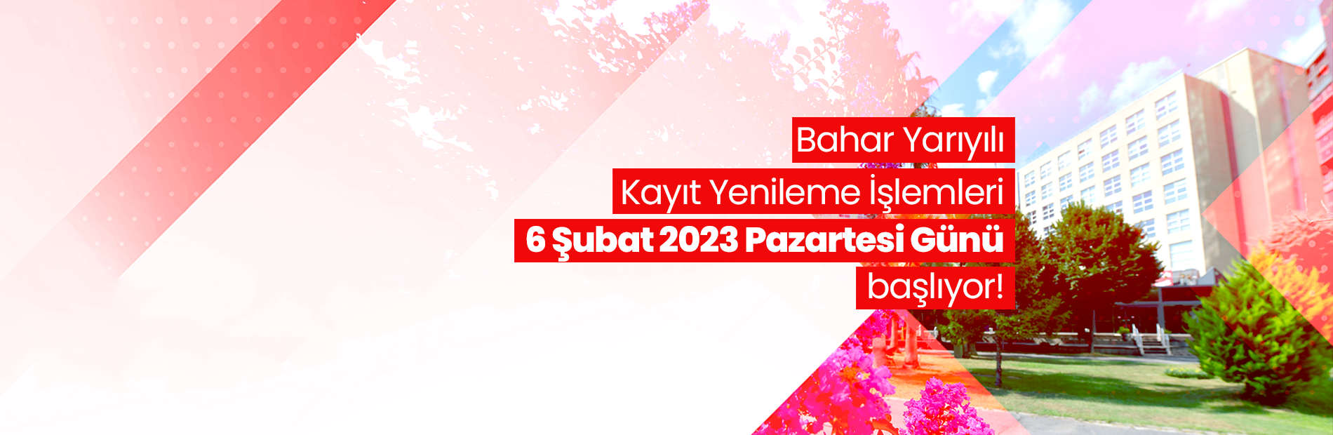 Bahar Yarıyılı Kayıt Yenileme İşlemleri