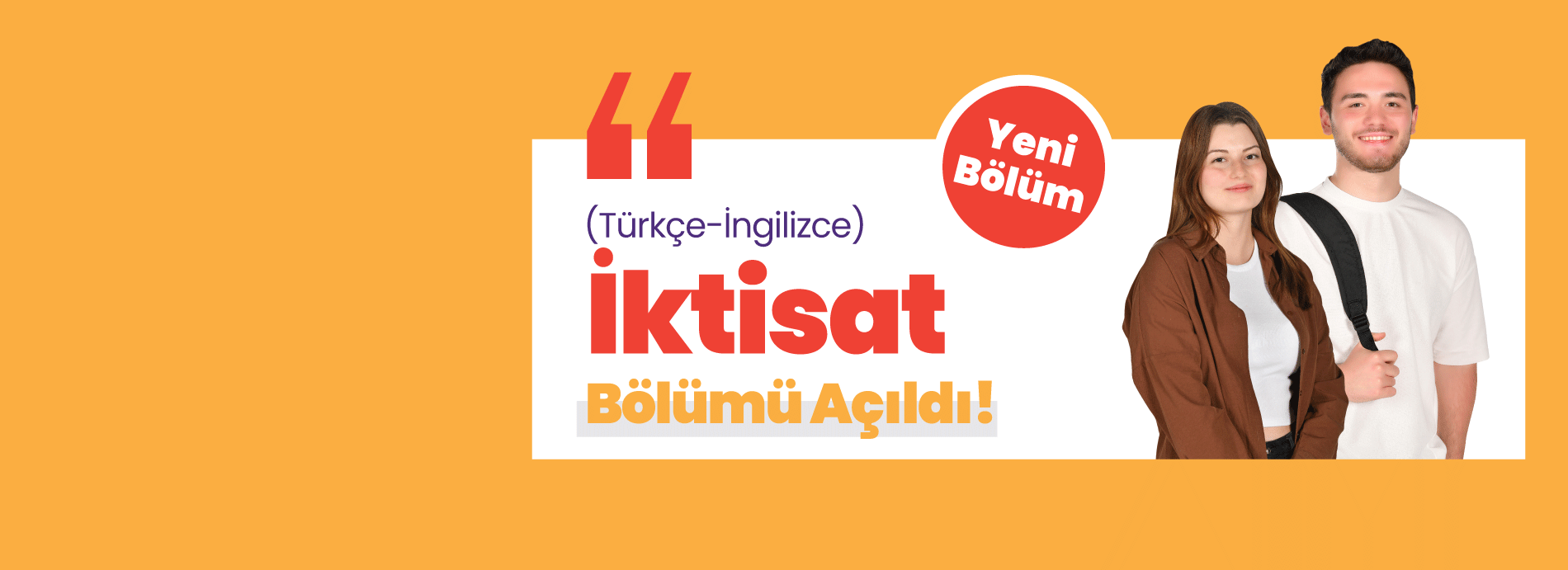 Yeni Açılan Bölümlerimiz