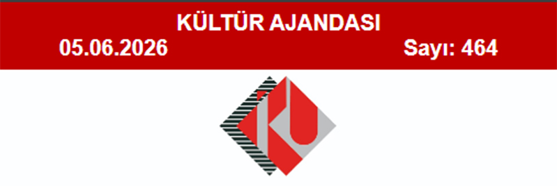 Kültür Ajandası 464. Sayı