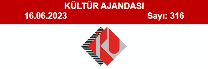 Kültür Ajandası 316. Sayı