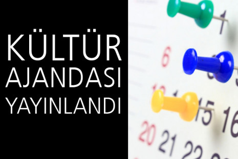 Kültür Ajandası'nın 464. Sayısı Yayımlandı